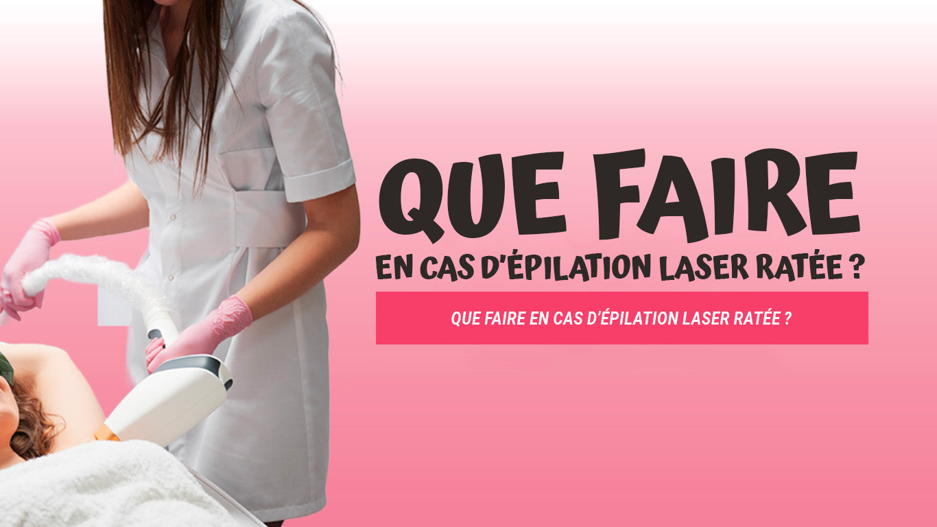 epilation laser ratée