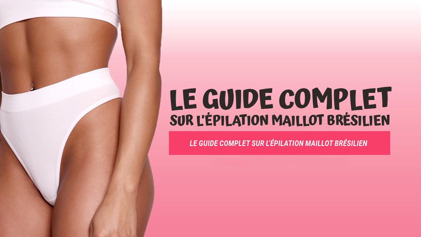 epilation maillot bresilien