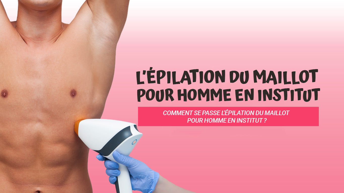 epilation maillot homme institut