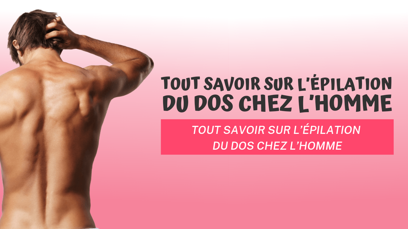 epilation dos homme