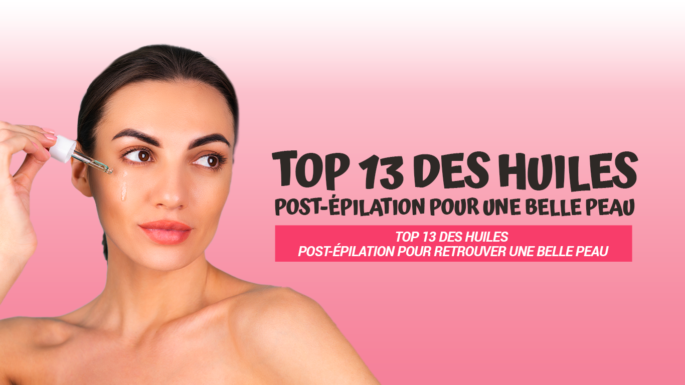huiles post epilation