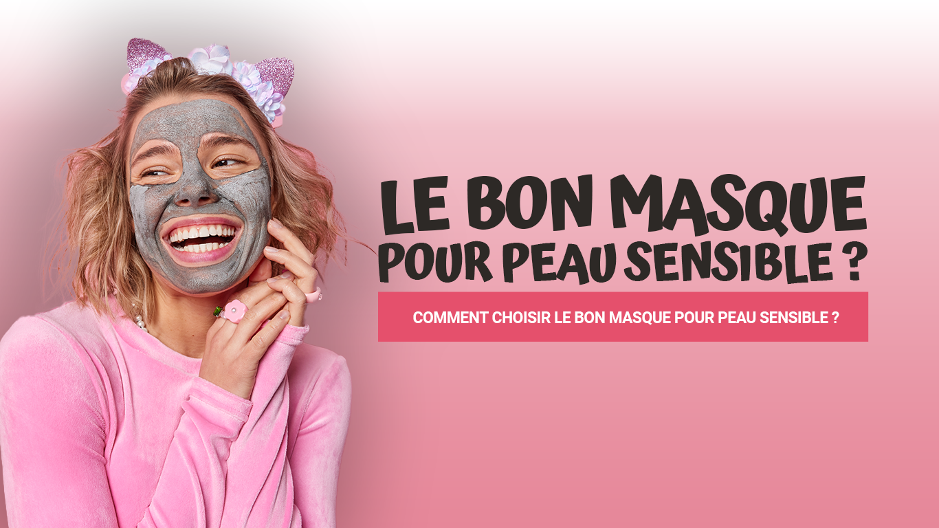 masque peau sensible