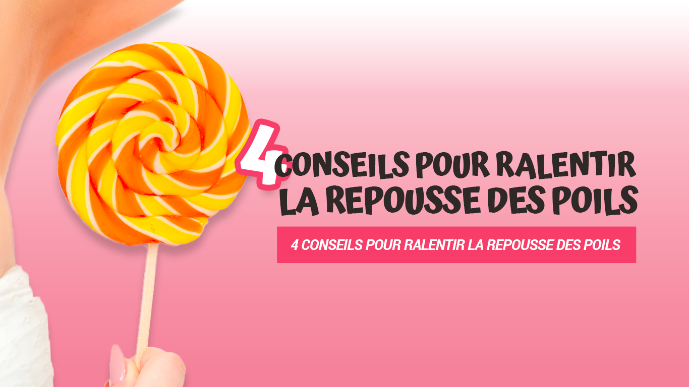 ralentir repousse poils après épilation