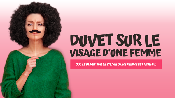 duvet visage femme