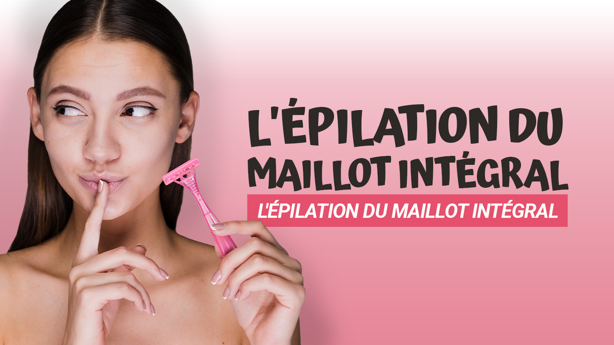 Comment S épiler Les Lèvres Du Maillot Photos L'épilation du maillot intégral enfin expliqué étape par étape